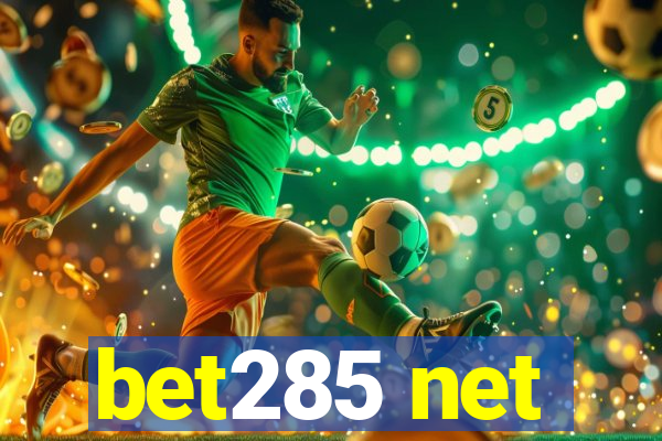 bet285 net